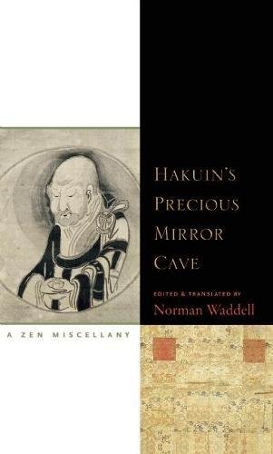 Hakuin's Precious Mirror Cave: A Zen Miscellany von Brand: Counterpoint